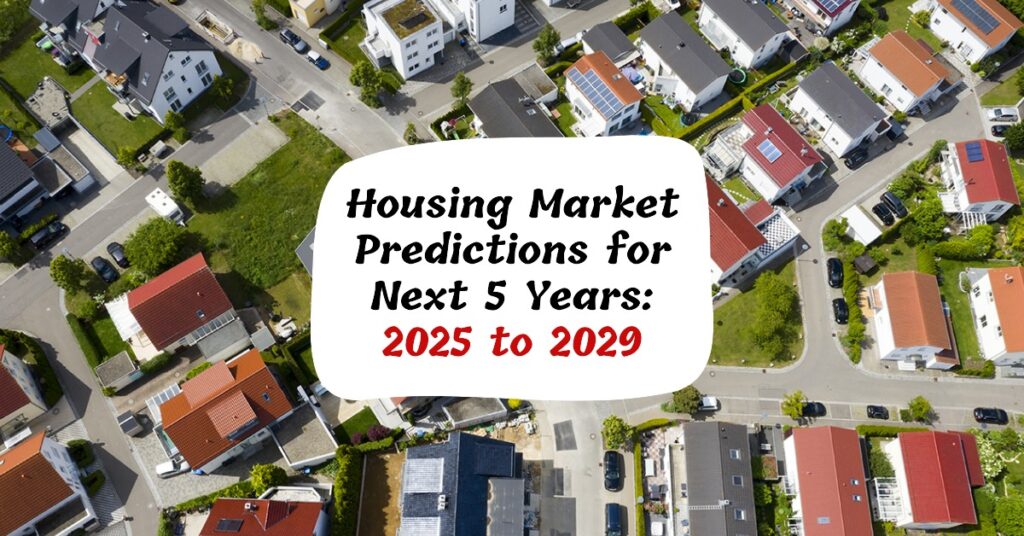 Future housing market insights: 2025 to 2029