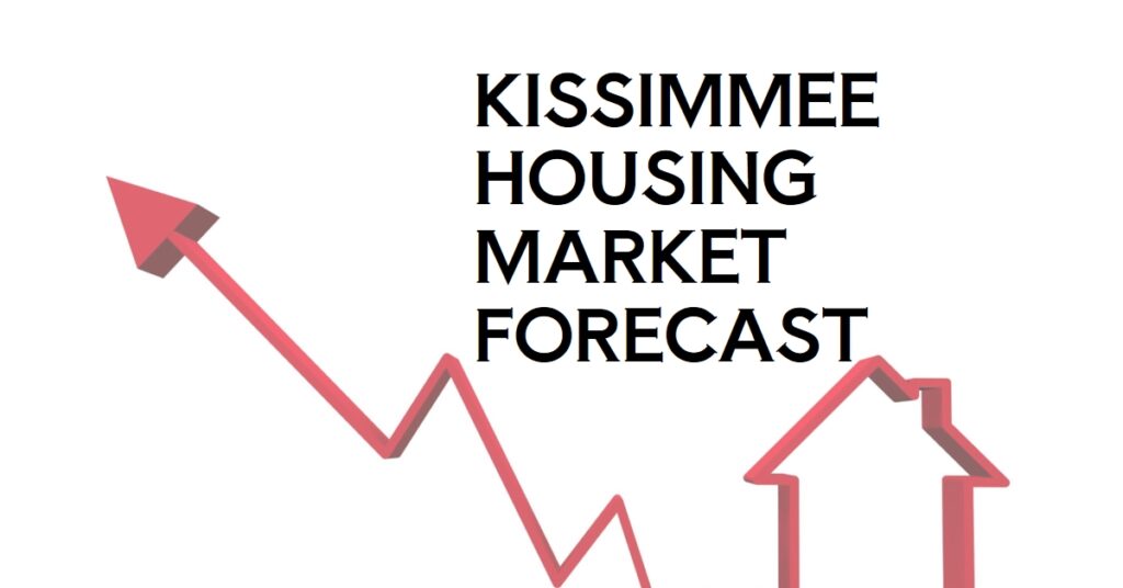 Kissimmee housing market outlook 2025 2026: what's next?