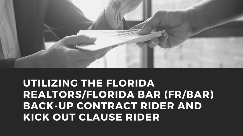 Maximizing benefits of fr/bar back up and kick out clauses
